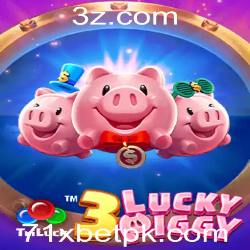 3LUCKYPIGGY: Descubra as Regras e Estratégias do Jogo Popular de 71X BET