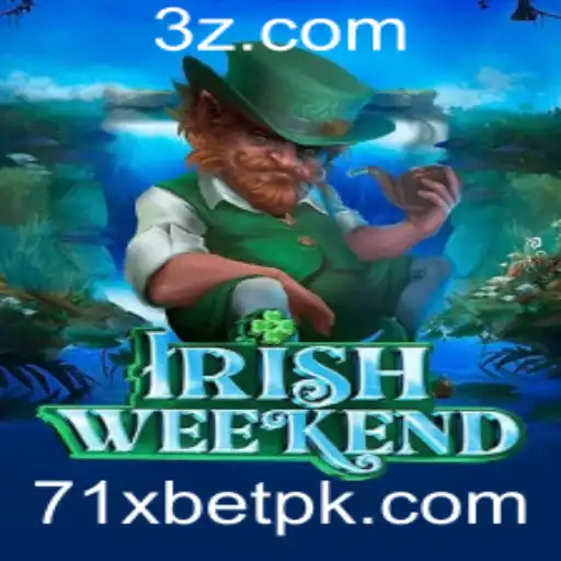 Explorando o Fascinante Jogo 'IrishWeekend' e sua Conexão com '71X BET'